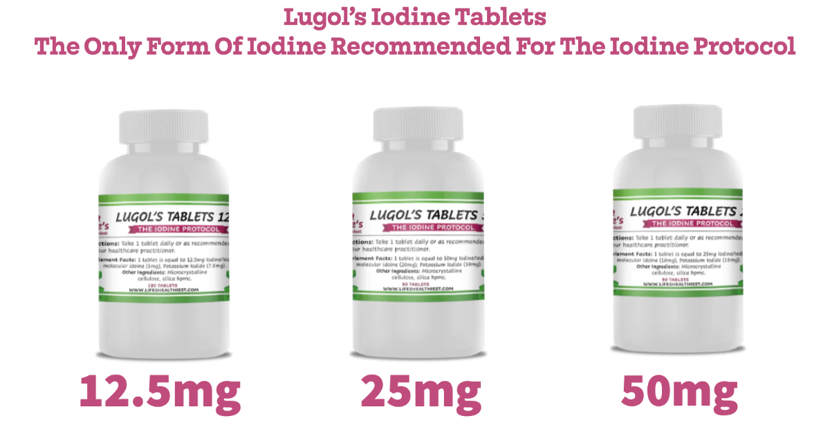 Life's Healthiest Iodine LUGOL'S TABLETS