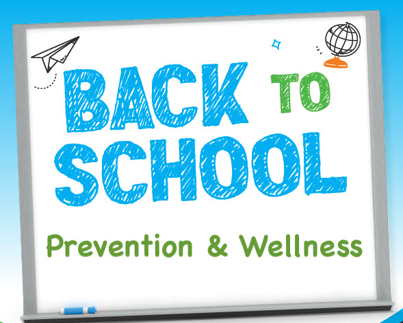 Back To School Prevention & Wellness