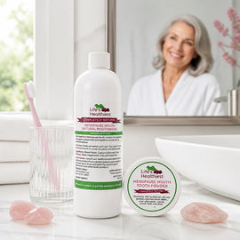 Life's Healthiest Completely Natural MENOPAUSE MOUTH Tooth Powder & Mouth Wash